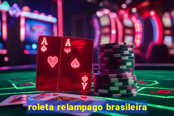 roleta relampago brasileira